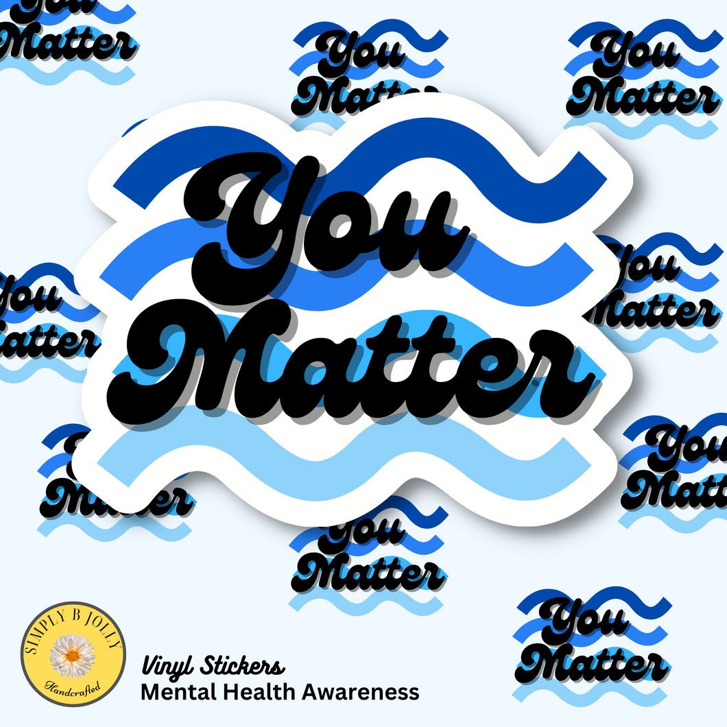 You Matter Sticker