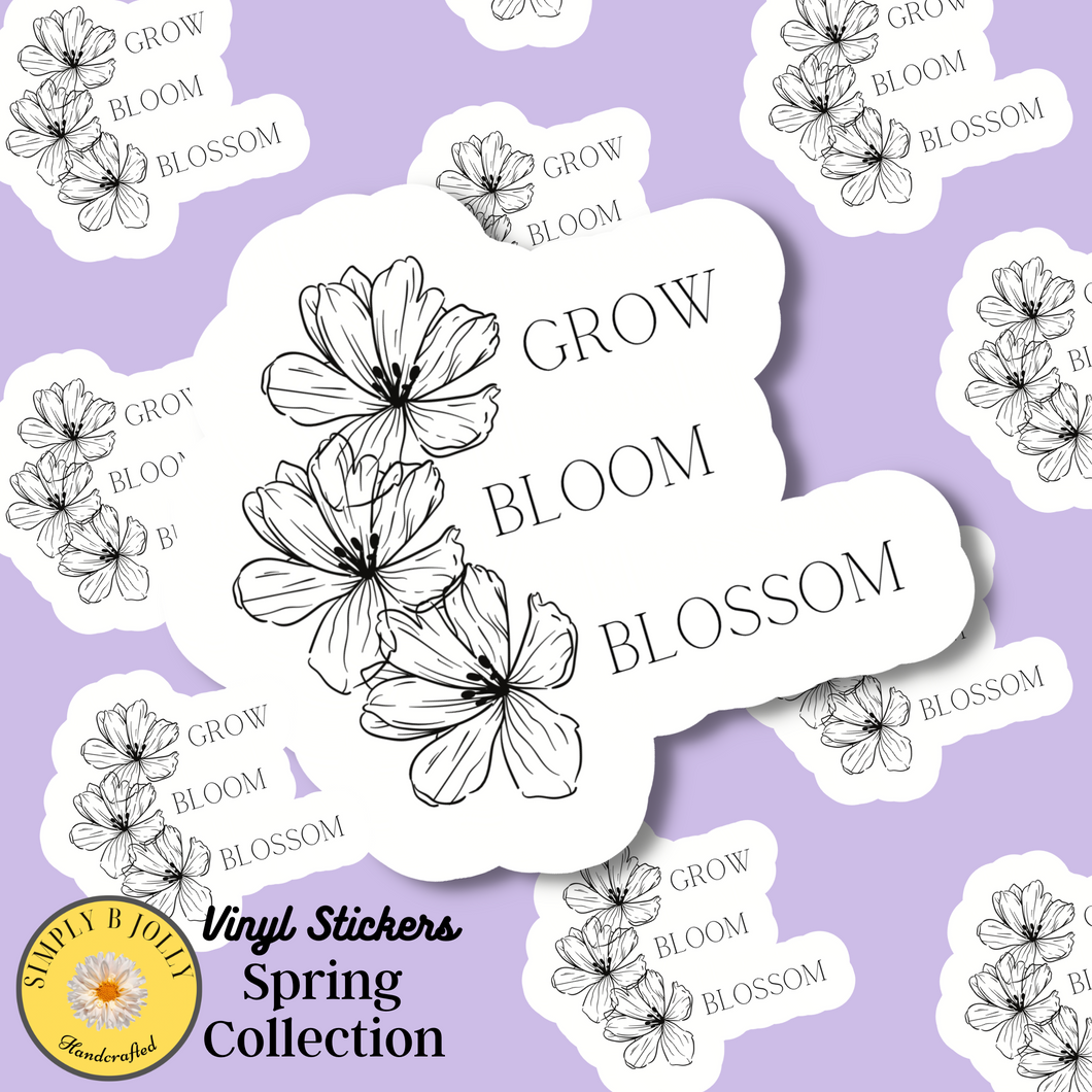 Grow Bloom Blossom Sticker